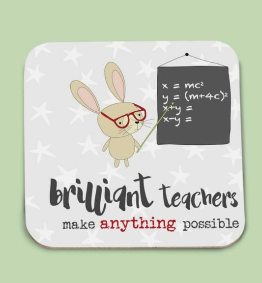 Brilliant Teacher gift - coaster